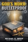 Image for God&#39;s Word : Bulletproof