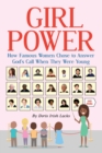 Image for Girl Power : How Famous Women Chose to Answer God&#39;s Call When They Were Young