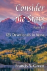 Image for Consider the Stars : 125 Devotionals in Verse