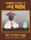 Image for Harriet&#39;s Story of OLE Ben