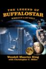 Image for The Legend of Buffalostar : Memories of a Lost World
