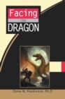 Image for Facing the Dragon