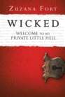 Image for Wicked: Welcome to My Private Little Hell