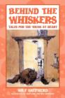 Image for Behind The Whiskers