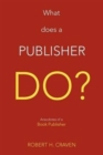 Image for What Does a Publisher Do?