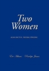 Image for Two Women : Alias Dictus: Neural Pinging