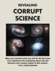 Image for Revealing Corrupt Science