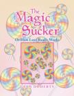 Image for The Magic Sucker or How Love Really Works