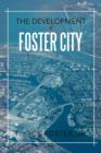 Image for The Development of Foster City