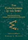 Image for The Consciousness of the Spirit : Philosychology: Edisms and Edimous Concepts