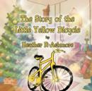 Image for The Story of the Little Yellow Bicycle