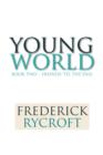 Image for Young World : Book Two - Friends &#39;til the End