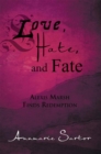 Image for Love, Hate, and Fate: Alexis Marsh Finds Redemption