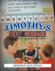 Image for Timothy&#39;s Text Message : A form of cyberbullying