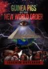 Image for Guinea Pigs of the New World Order