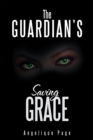 Image for Guardian&#39;S Saving Grace