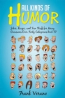 Image for All Kinds of Humor: Jokes, Quips, and Fun Stuff for Many Occasions over Forty Categories Book Ii