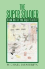 Image for Super Soldier: Book One of the Super Soldier
