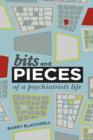 Image for Bits and Pieces : A Shrunken Life