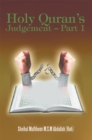 Image for Holy Quran&#39;S Judgement - Part 1: (English Translation of the Book &amp;quot;Thirukkuran Theerpu - Part 1&amp;quot;Tamil)