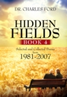 Image for Hidden Fields, Book 4: Selected and Collected Poems from 1981-2007