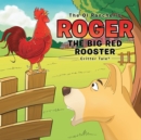 Image for Ol Rancher&#39;s Roger the Big Red Rooster: Critter Tale(R)