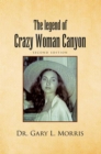 Image for Legend of Crazy Woman Canyon Second Edition: Second Edition