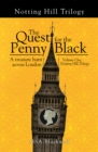 Image for Quest for the Penny Black: A Treasure Hunt Across London (Volume One, Notting Hill Trilogy)