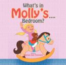 Image for What&#39;s in Molly&#39;s....Bedroom?