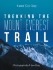 Image for Trekking the Mount Everest Trail
