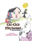 Image for Chi-Chi&#39;s Playhouse! : Let&#39;s Be Friends