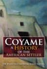 Image for Coyame a History of the American Settler