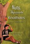 Image for Nuts, Squirrels and Knotholes in the Family Tree