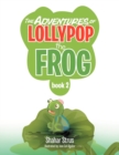 Image for The Adventures of Lollypop the Frog