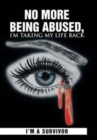 Image for No More Being Abused, I&#39;m Taking My Life Back