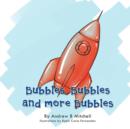 Image for Bubbles, Bubbles and More Bubbles