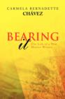 Image for Bearing It: The Life of a New Mexico Woman