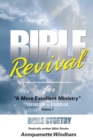 Image for Bible Revival for &#39;&#39;A More Excellent Ministry&#39;&#39;