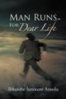 Image for Man Runs For Dear Life