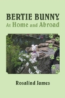 Image for Bertie Bunny at Home and Abroad