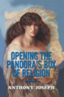 Image for Opening the Pandora&#39;S Box of Religion: An Essay