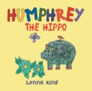 Image for Humphrey The Hippo