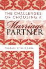 Image for The Challenges Of Choosing A Marriage Partner