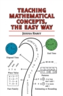 Image for Teaching Mathematical Concepts, the Easy Way