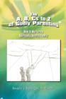 Image for The A, B, Cs to Z of Godly Parenting : How to Nurture a Spiritually Healthy Family