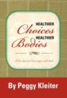 Image for Healthier Choices Healthier Bodies