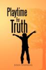 Image for Playtime for Truth