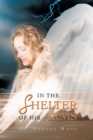 Image for In the Shelter of His Arms