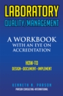Image for Laboratory Quality/Management: A Workbook with an Eye on Accreditation