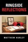 Image for Ringside Reflections